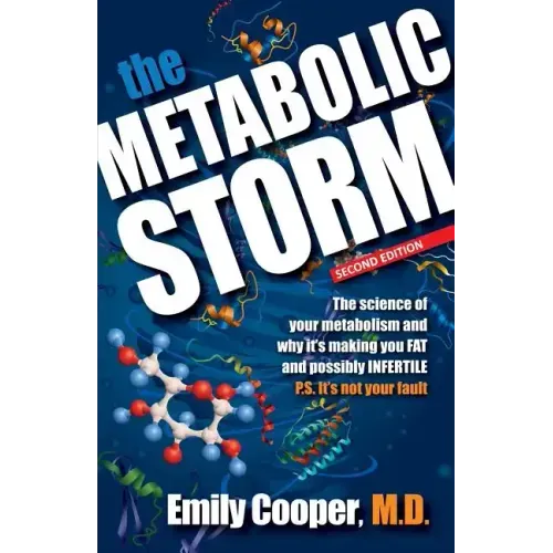 The Metabolic Storm, Second Edition