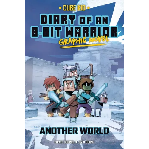 Diary of an 8-Bit Warrior Graphic Novel: Another World Volume 3