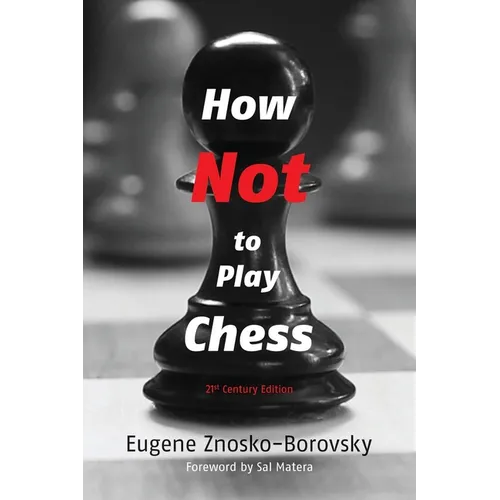 How Not to Play Chess: A Year with the Chess Genius