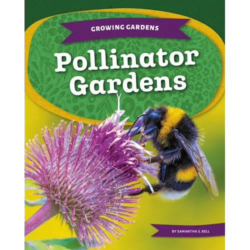 Pollinator Gardens