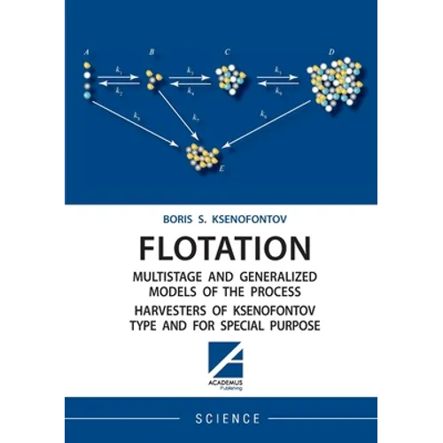 Flotation Multistage and Generalized Models of the Process Harvesters of Ksenofontov Type and for Special Purpose