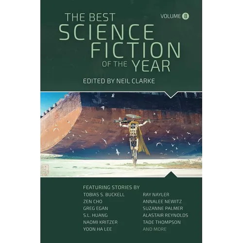 The Best Science Fiction of the Year: Volume Eight