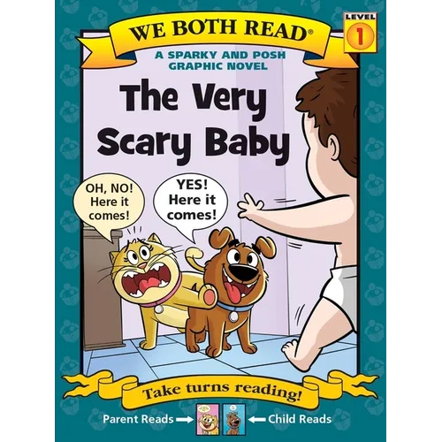 We Both Read: The Very Scary Baby: A Sparky and Posh Graphic Novel