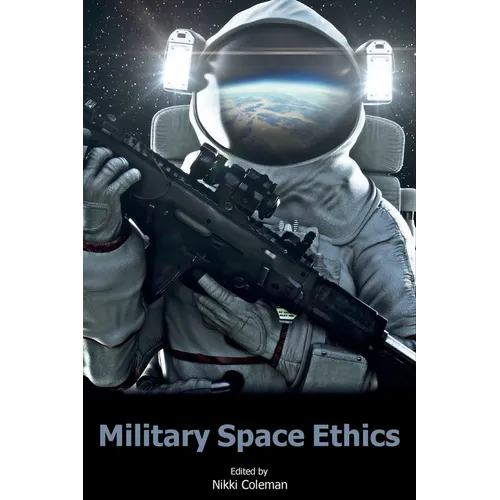 Military Space Ethics