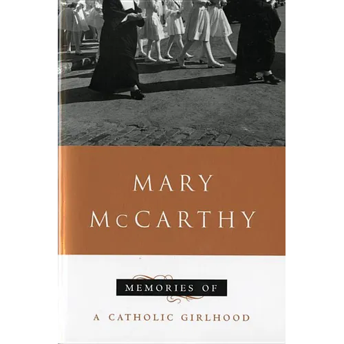 Memories of a Catholic Girlhood
