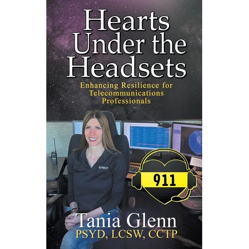 Hearts Under the Headsets: Enhancing Resilience for Telecommunications Professionals
