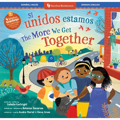 Si Unidos Estamos / The More We Get Together