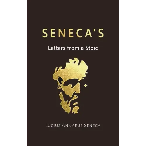 Seneca's Letters from a Stoic