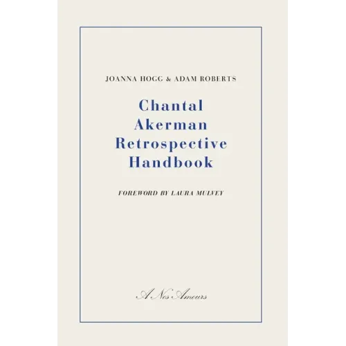 Chantal Akerman Retrospective Handbook