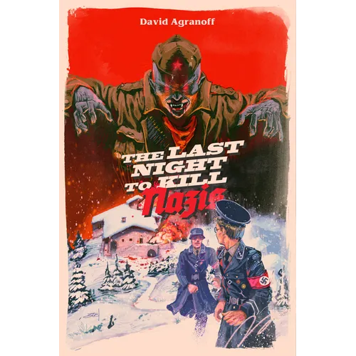 The Last Night to Kill Nazis