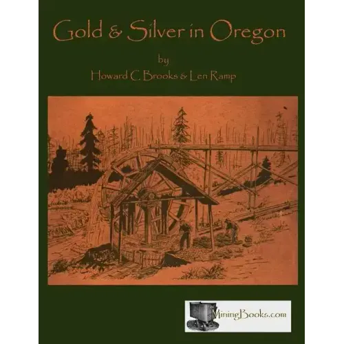 Gold and Silver in Oregon