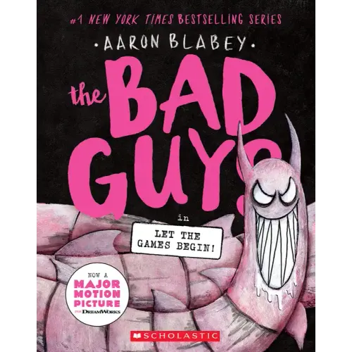 The Bad Guys in Let the Games Begin! (the Bad Guys #17)