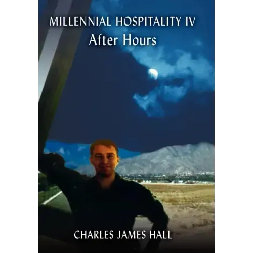 Millennial Hospitality IV: After Hours