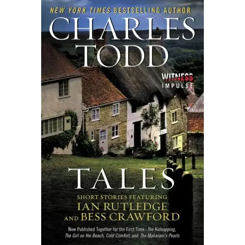 Tales: Short Stories Featuring Ian Rutledge and Bess Crawford