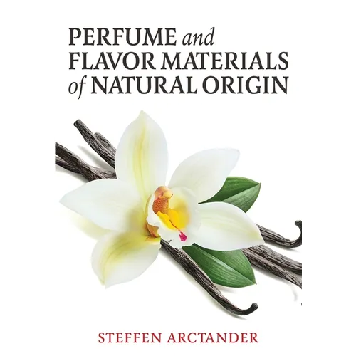 Perfume and Flavor Materials of Natural Origin