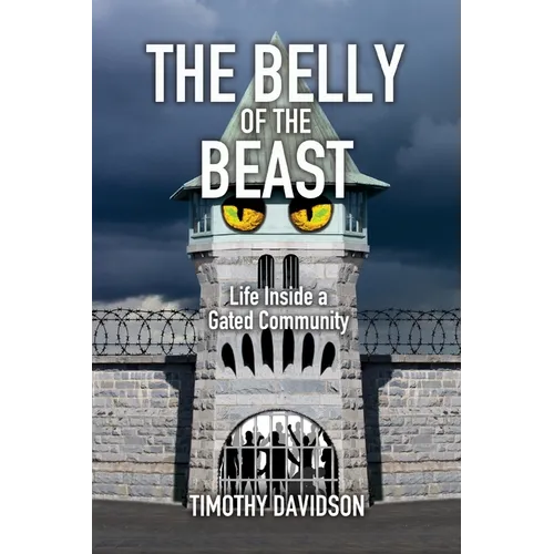 The Belly of the Beast: Life Inside a Gated Community