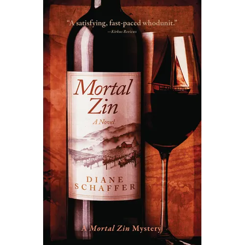 Mortal Zin: A Mystery Novel