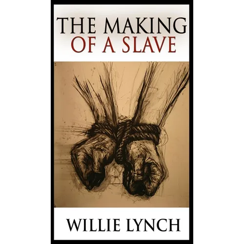 The Making of a Slave