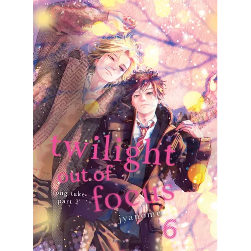 Twilight Out of Focus 6: Long Take Part 2