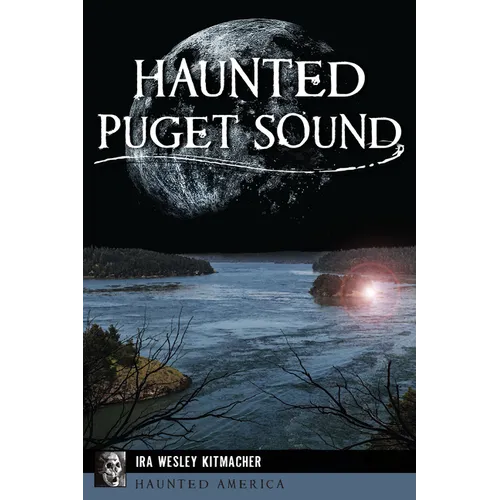 Haunted Puget Sound