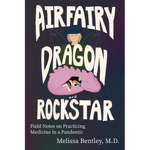 Airfairy, Dragon, Rockstar