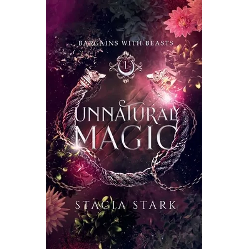 Unnatural Magic: A Paranormal Urban Fantasy Romance