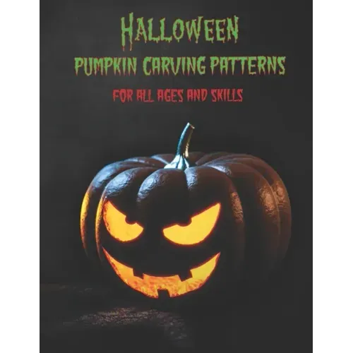 Halloween Pumpkin Carving Patterns: For All Ages and Skills. 50 Fun Stencils fit for kids and adults from easy to difficult.
