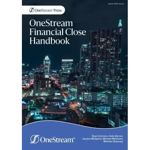 OneStream Financial Close Handbook
