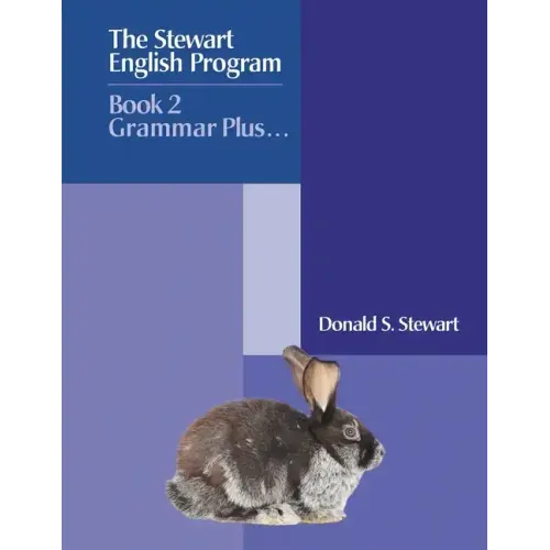 The Stewart English Program: Book 2 Grammar Plus . . .