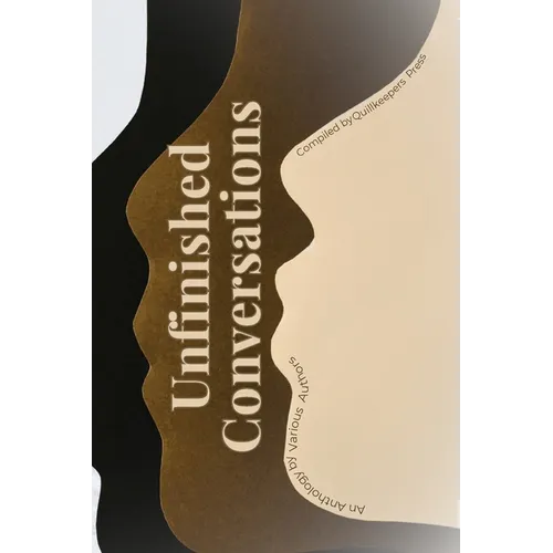 Unfinished Conversations