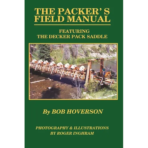 The Packer's Field Manual