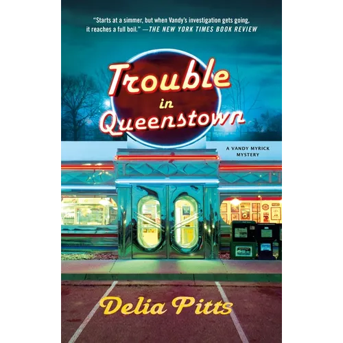 Trouble in Queenstown: A Mystery
