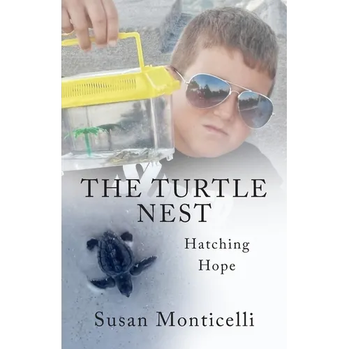 The Turtle Nest: Hatching Hope