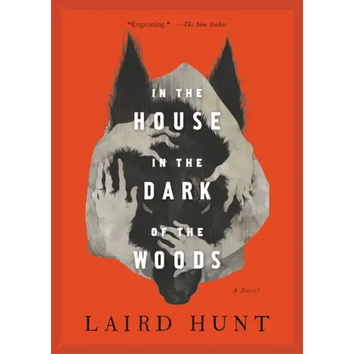 In the House in the Dark of the Woods