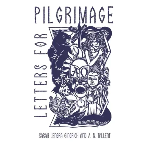 Letters for Pilgrimage: Lenten Meditations for Teen Girls