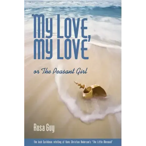 My Love, My Love: Or the Peasant Girl