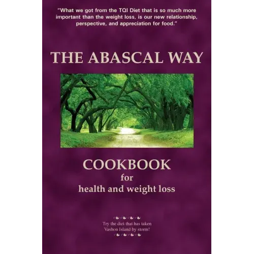 The Abascal Way: The TQI Diet Cookbook