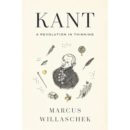 Kant: A Revolution in Thinking