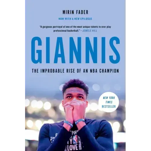 Giannis: The Improbable Rise of an NBA Champion