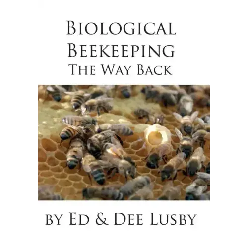 Biological Beekeeping: The Way Back