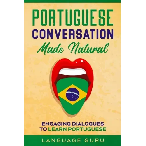 Portuguese Conversation Made Natural: Engaging Dialogues to Learn Portuguese