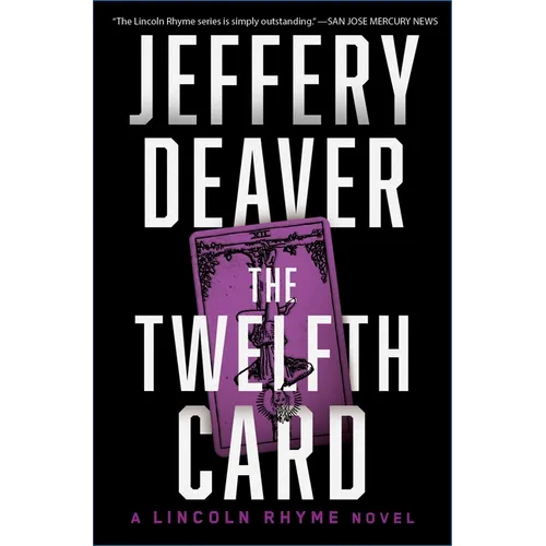 The Twelfth Card: A Lincoln Rhyme Novel