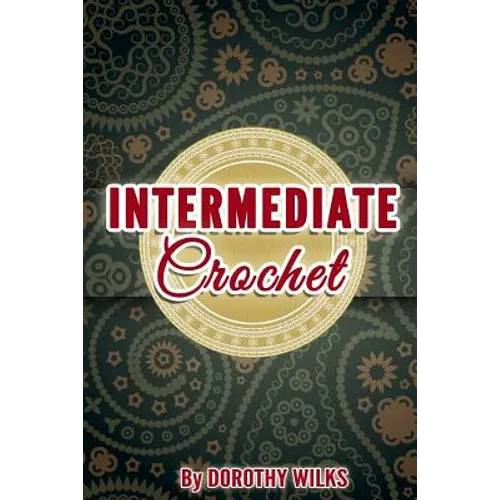 Intermediate Crochet