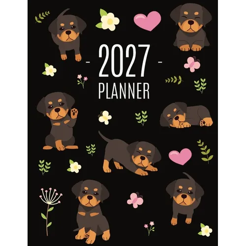 Rottweiler Planner 2027: Organizer: January-December (12 Months) Cute Dog Year Scheduler with Pretty Pink Hearts