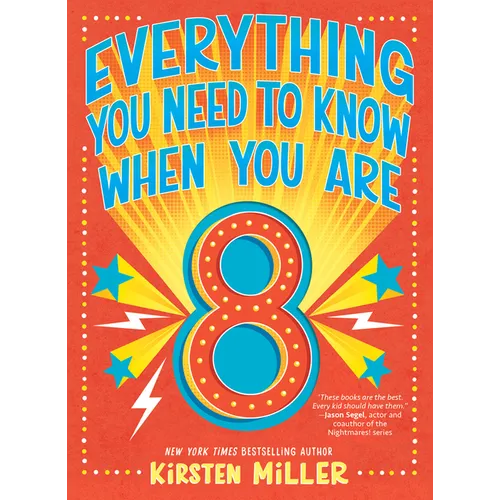 Everything You Need to Know When You Are 8: A Handbook