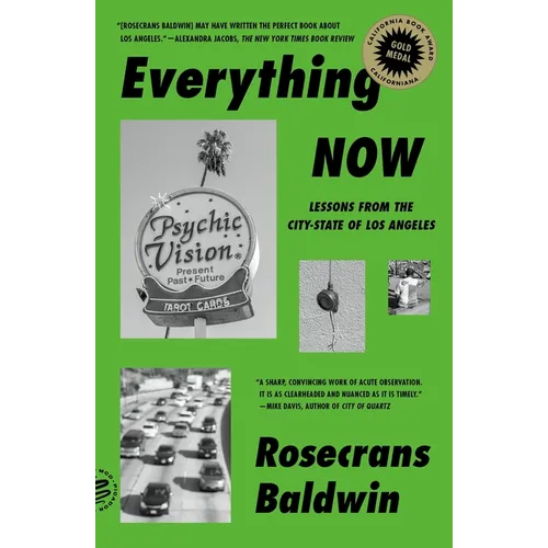 Everything Now: Lessons from the City-State of Los Angeles