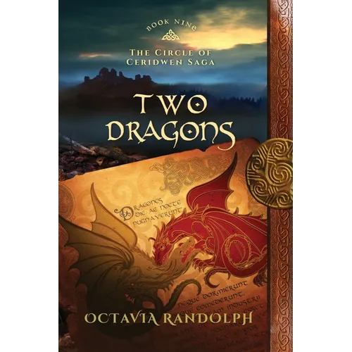 Two Dragons: Book Nine of The Circle of Ceridwen Saga