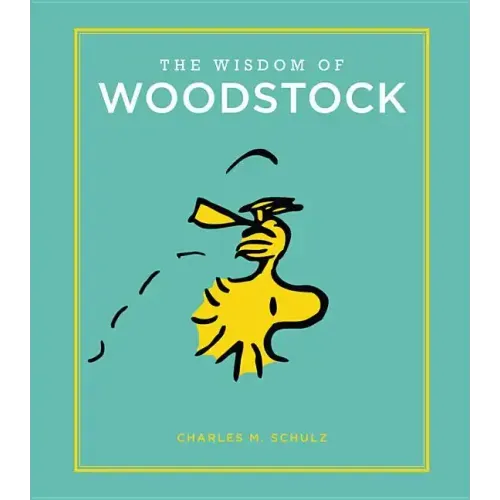 The Wisdom of Woodstock