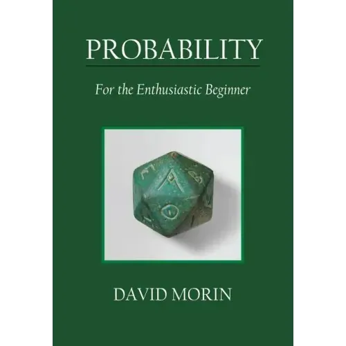 Probability: For the Enthusiastic Beginner