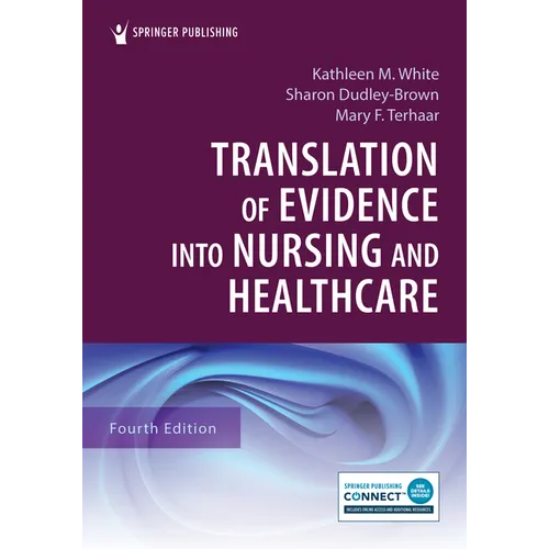Translation of Evidence Into Nursing and Healthcare
